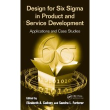 Design for Six Sigma in Product and Service Development: Applications and Case Studies